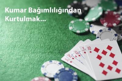 Kumar Bağımlılığından Nasıl Kurtuluruz?