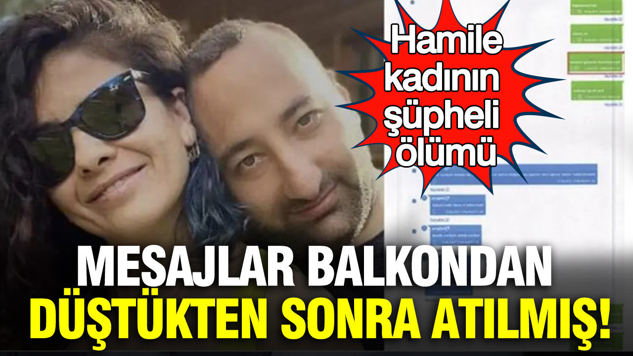 hamile-kadinin-supheli-olumu-mesajlar-balkondan-dustukten-sonra-atilmis-Zr6WrmNS